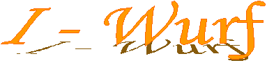I - Wurf